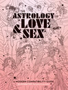 Cover image for The Astrology of Love & Sex
